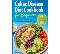 Celiac Disease Diet Cookbook for Beginners