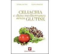 Celiachia e dieta mediterranea senza glutine