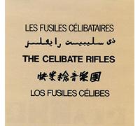 Celibate Rifles,the - Celibate Rifles