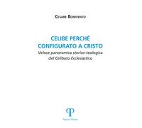 Celibe perchè configurato a Cristo - [Pazzini]
