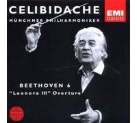 Celibidache,Sergiu - Sinfonia N. 6, Ouverture Leonore N.
