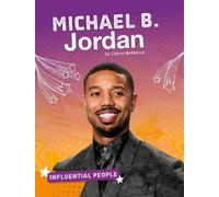 Celina McManus Michael B. Jordan (Copertina rigida) Influential People