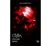 Celina, The Spy I Loved and Hated