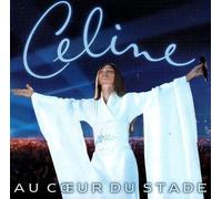 Celine Dion - Au Coeur Du Stade