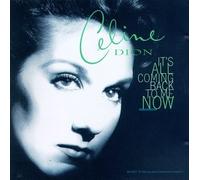 Céline Dion - It's All Coming Back to Me Now