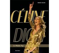 Céline Dion, Le Phénix Pop: Le Phénix Pop