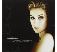 Celine Dion - Let's Talk About Love + Bonus Tracks