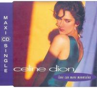 Celine Dion - Love Can Move Mountains