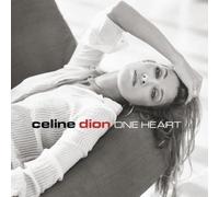 Celine Dion - One Heart by Celine Dion