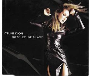 Céline Dion - Treat Her Like a Lady