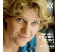 Céline Frisch - J.S. Bach: The Well-Tempered Clavier