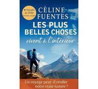 Céline Fuentès Les plus belles choses vivent à l'intérieur (Tascabile)