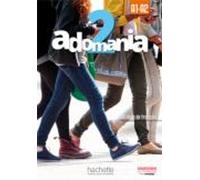 Céline Himber Corina Brillant Adomania 2 - Livre de l'eleve (A1-A2) (Tascabile)
