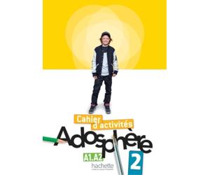 Celine Himber Marie-Laure Pole Adosphère 2 - Cahier d'activités - A1 (Tascabile)