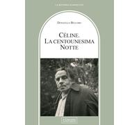 Celine. La centounesima notte - Bellomo Donatello