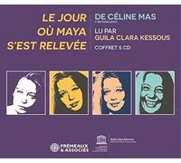 Céline Mas Le Jour Où Maya S'est Relevée (CD) Box Set