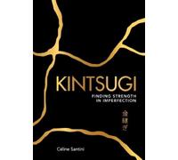 Céline Santini Kintsugi (Tascabile)