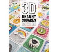 Celine Semaan Sharna Moore Caitie Moore 3D Granny Squares (Tascabile)
