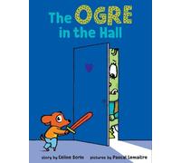 CéLine Sorin The Ogre in the Hall (Copertina rigida)