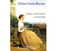 Céline, un bel nome è essenziale