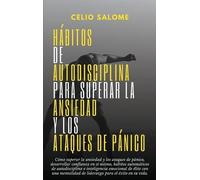 Celio Salome Hábitos de autodisciplina para superar la ansied (Copertina rigida)