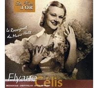 Celis, Elyane - Le rossignol du Music-Hall