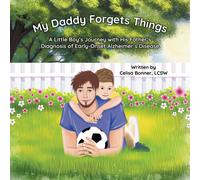 Celisa Bonner Maria Mughal My Daddy Forgets Things (Copertina rigida)