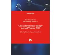 Cell and Molecular Biology Annual Volume 2025