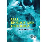 Cell Biology and Histology