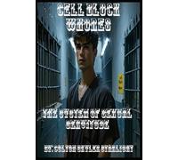Cell Block Whores: The System of Sexual Servitude