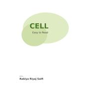 CELL: Made Easy To Understand