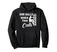 Cell Tower Climber - Citazione Divertente Our Balls Make Your Calls Felpa con Cappuccio