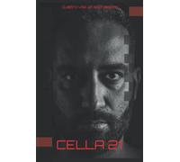 Cella 21: Quattro vite, un solo destino.