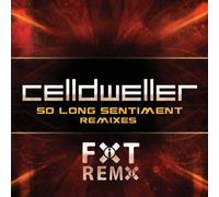 CELLDWELLER So Long Sentiment Remixes (CD)
