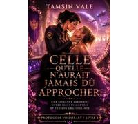 CELLE QU’ELLE N’AURAIT JAMAIS DÛ APPROCHER: Une romance lesbienne entre secrets mortels et tension grandissante: 2