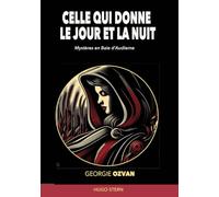 Celle qui donne le jour et la nuit - Mystères en Baie d'Audierne