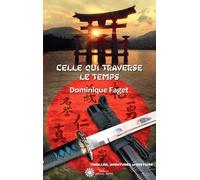 CELLE QUI TRAVERSE LE TEMPS: Nouvelle version 2026