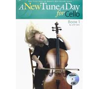 Cello: a new tune a day (book +cd): Cello - Book 1