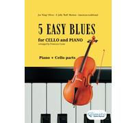 Cello and Piano: 5 Easy Blues: for beginners