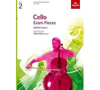 Cello Exam Pieces 2020-2023, ABRSM Grade 2, Score & Part: Selected from the 2020-2023 syllabus