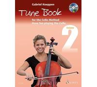 Cello method: tune book 2 +cd