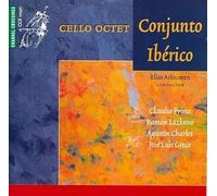 Cello Octet Conjunto Iberic - Music By Prieto-Lazkano-Greco