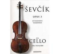 Cello Studies Op. 3 - 40 Variations - Otakar Sevcik - violoncello