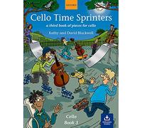 Cello Time Sprinters + Audio Online: A Third Book of Pieces for Cello by Kathy and David Blackwell