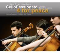 CelloPassionato CelloPassionato: 4 for Peace (CD) Album