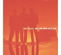 Cells - We Can Replace You