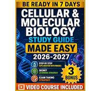 Cellular & Molecular Biology Study Guide 2026-2027: The Complete & Fully Updated Guide with Full Length Practice Tests, Exam-Day Secret Tips to Ace Cellular & Molecular Biology Exam | COMPLETE COURSE