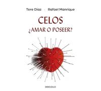 Celos, ¿Amar o poseer? / Jealousy, Love or Possess