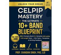 CELPIP Mastery: The Ultimate 10+ Band Blueprint