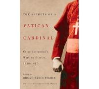 Celso Costantini Bruno Fabio Pi The Secrets of a Vatican Card (Copertina rigida)
